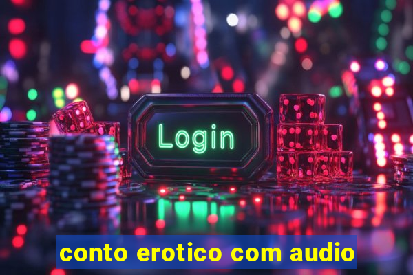 conto erotico com audio